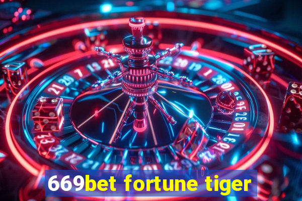 669bet fortune tiger